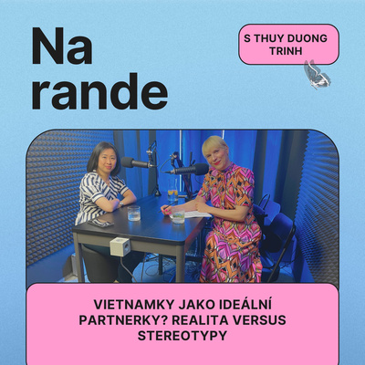 Vietnamky jako ideální partnerky? Realita nebo stereotyp