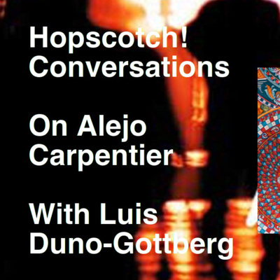 On Alejo Carpentier, The Kingdom of This World