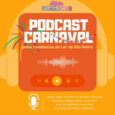 PODCAST - Carnaval