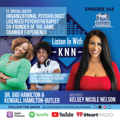 Esports & Mental Health with Dr. Gigi Hamilton & Kendall Hamilton
