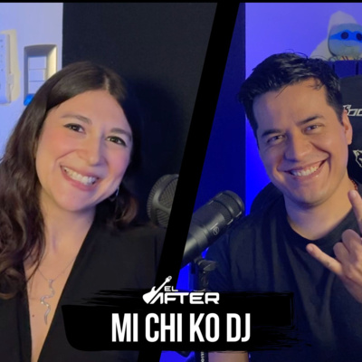 MI CHI KO DJ | INSPIRACIÓN JAPONESA, ELECTRÓNICA GLOBAL - El After #94