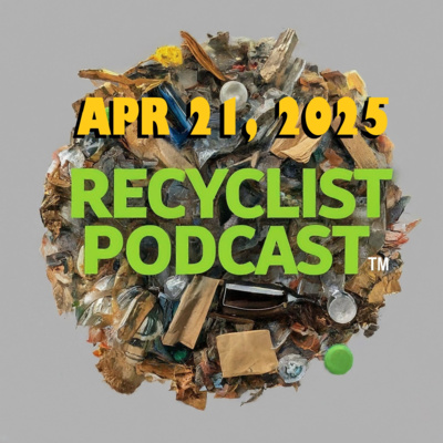 Recyclist News 4-21-2025: Legislative Tug o War
