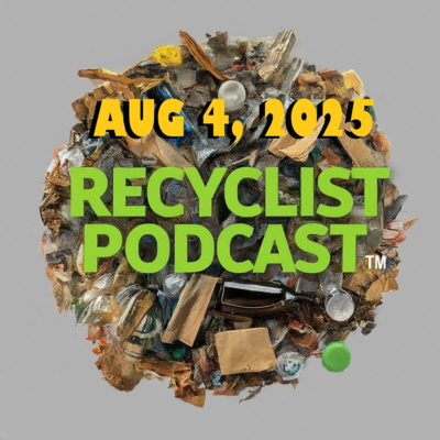 Recyclist News 8-4-2025: Billions to Wastewater