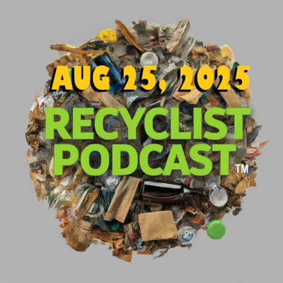 Recyclist News 8-25-2025: Methane Smells Like Money