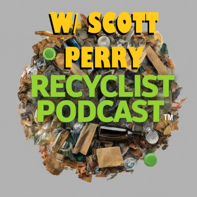 Recyclist News: Keeping America's Heartland Clean w/ Scott Perry