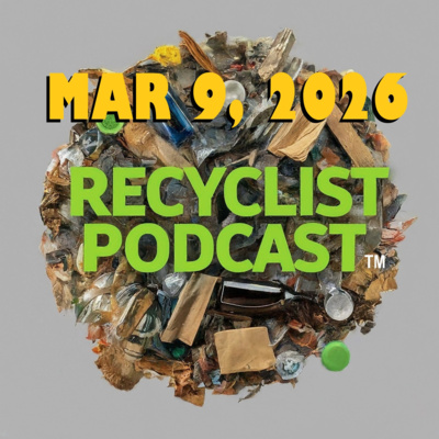 Recyclist News 3-9-2026: Winners in the Iranian Conflict