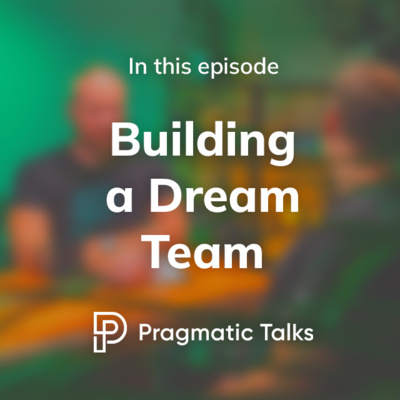 Building a Dream Team