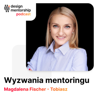 10: Wyzwania mentoringu | Magdalena Fischer - Tobiasz