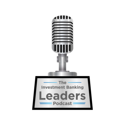 How to make the jump from VP to MD seamlessly and insight on the biggest challenges facing CEOs today in IB with Scott Wieler, Chairman at DC Advisory