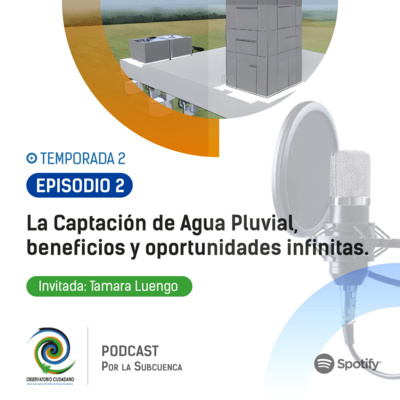 La Captación de Agua Pluvial, beneficios y oportunidades infinitas