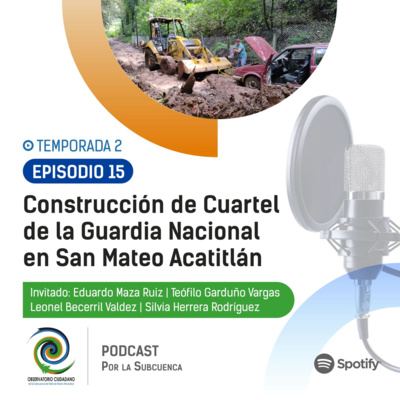 Construcción de Cuartel de la Guardia Nacional en San Mateo Acatitlán