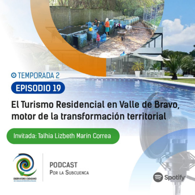 El Turismo Residencial en Valle de Bravo, Motor de la Transformación Territorial