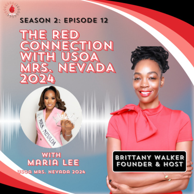 S2.E12: The Red Connection with USOA Mrs. Nevada 2024