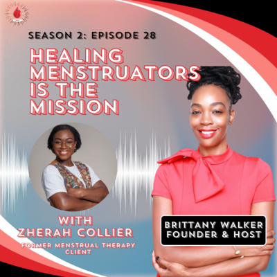 S2.E28: Healing Menstruators is the Mission