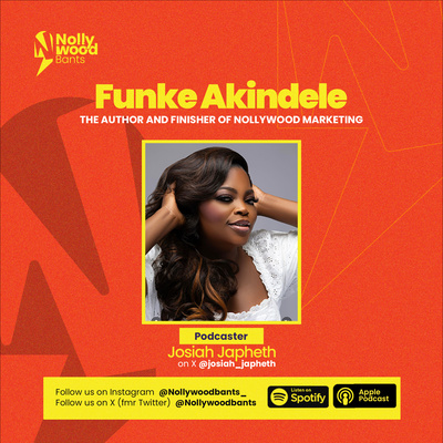 FUNKE AKINDELE: THE AUTHOR AND FINISHER OF NOLLYWOOD’S FILM MARKETING.