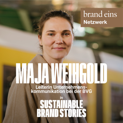 Was lernen wir von der Love Brand BVG, Maja Weihgold? | 16