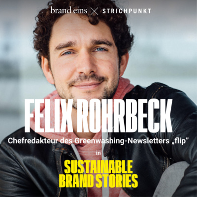 Wie kommt ihr Greenwashing auf die Spur, Felix Rohrbeck? flip | 23