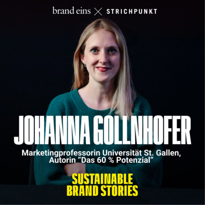 Wie knacken nachhaltige Marken den Mainstream, Johanna Gollnhofer? | 40