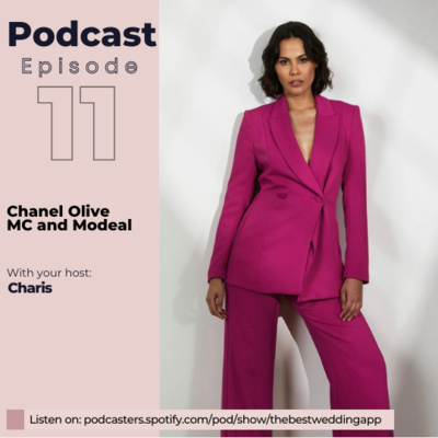 Charis from The Best Wedding App, interviews Chanel Olive, wedding MC, model and a recent bride.