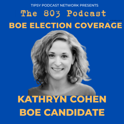 BOE Coverage: Meet BOE Candidate Kathryn Cohen