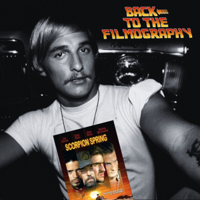 Matthew McConaughey - Scorpion Spring