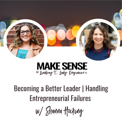 Become a Better Leader | How To Handle Entrepreneurial Failures w/ Shanna Hocking