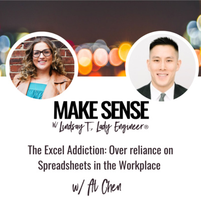 The Excel Addiction: Over reliance on Spreadsheets in the Workplace with Al Chen