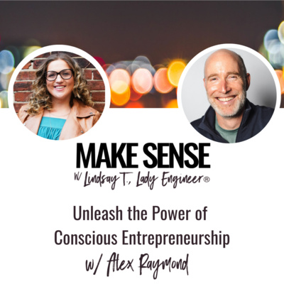 Unleash the Power of Conscious Entrepreneurship | Overcome Fear & Embrace Failure w/ Alex Raymond