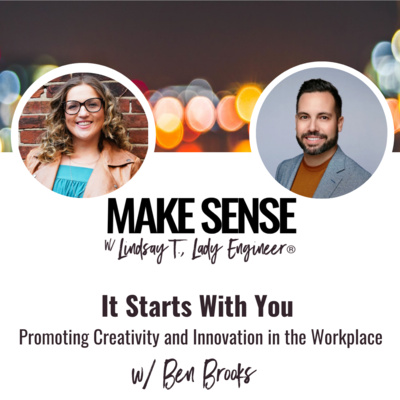 It Starts With You | Promoting Creativity and Innovation in the Workplace