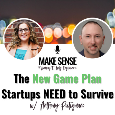 The New Game Plan Startups NEED to Survive with Anthony Putignano