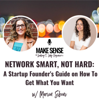 Network Smart, Not Hard: A Startup Founder's Guide on How To Network And Get What You Want