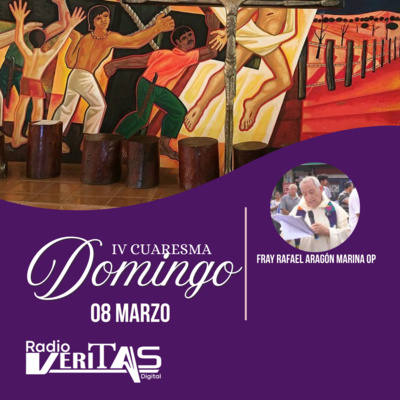 Evangelio y reflexión dominical de Fray Rafael Aragón