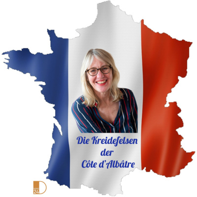 Die Kreidefelsen der Côte d’Albâtre. Salut, ma France mit Hilke Maunder in DNEWS24