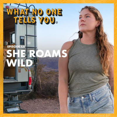 43. A Solo Female Traveler's Journey from Government Work to Full-Time Adventure (with She Roams Wild)