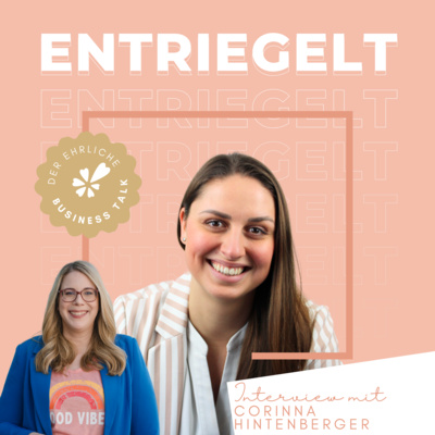 #45 Authentisch sichtbar werden (auch als introvertierte Peson) - Interview mit Corinna Hintenberger