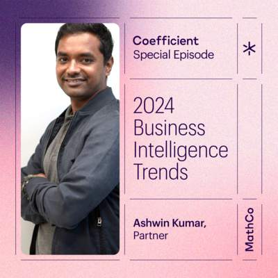 Special Episode: 2024 Business Intelligence Trends