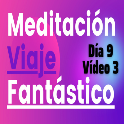 Meditación guiada El VIAJE FANTÁSTICO UltraControl mental