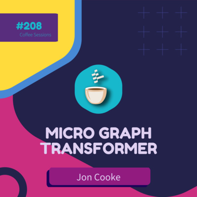 Micro Graph Transformer Powering Small Language Models // Jon Cooke // #208