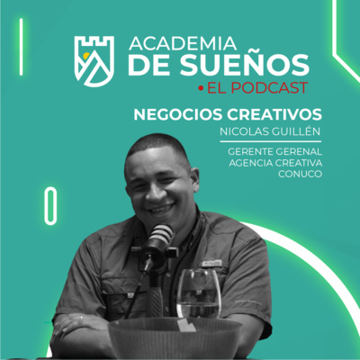 T1 E03: Negocios Creativos con Nicolás Guillén