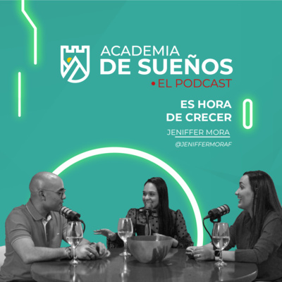 T1 E11: Es hora de crecer con Jeniffer Mora