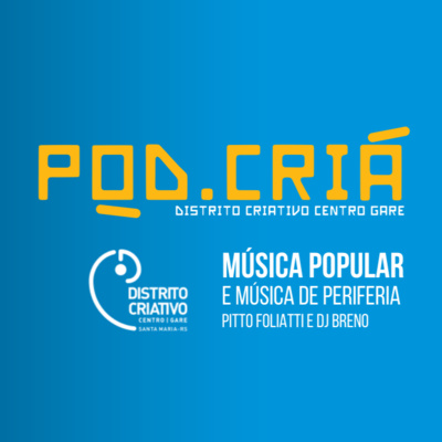 11 - Música Popular e Música de Periferia no Distrito Criativo de Santa Maria