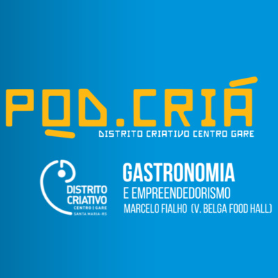12 - Gastronomia e empreendedorismo no Distrito Criativo de Santa Maria