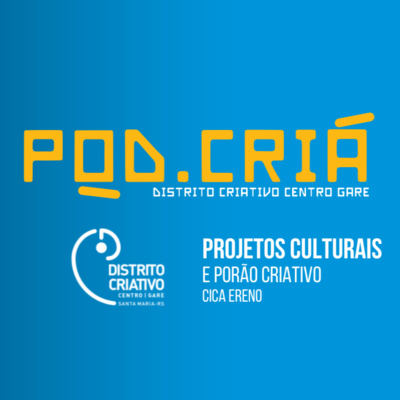 13 - Projetos culturais e Porão Criativo Distrito Criativo de Santa Maria