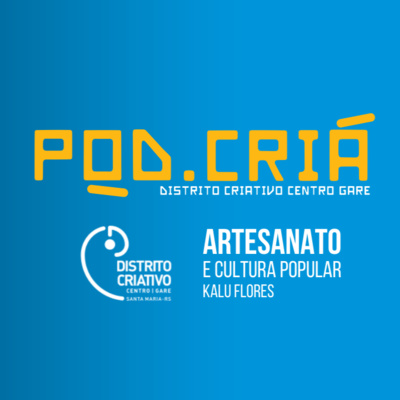 16 - Artesanato e cultura popular no Distrito Criativo de Santa Maria (Brique da Vila Belga)