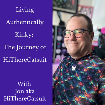 Living Authentically Kinky: The Journey of HiThereCatsuit