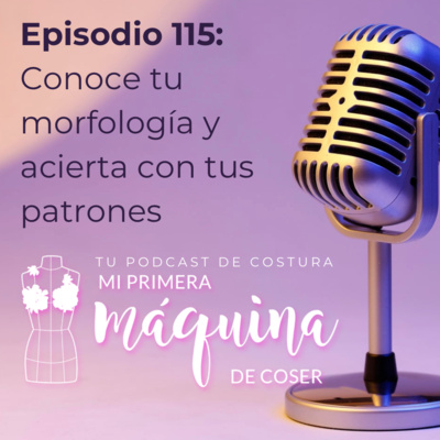 115 Conoce tu morfología y acierta con tus patrones