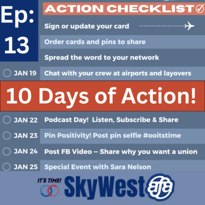 Ep 13: Our 10 Days of Action! 