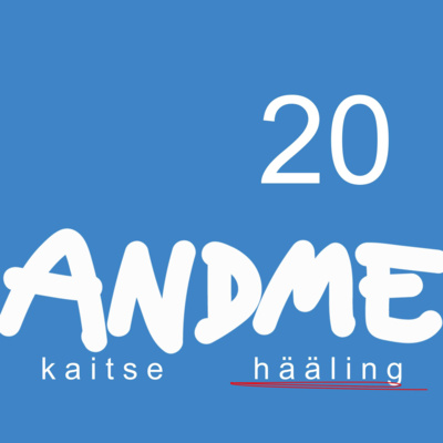 #20 - Mõjuhinnang: tüütu kohustus või elupäästev tööriist?