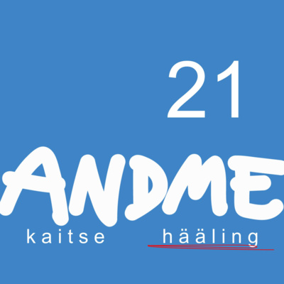 #21 - Andmekaitsetingimused – jäämäe tipp või ettevõtte läbipaistvuse alus?