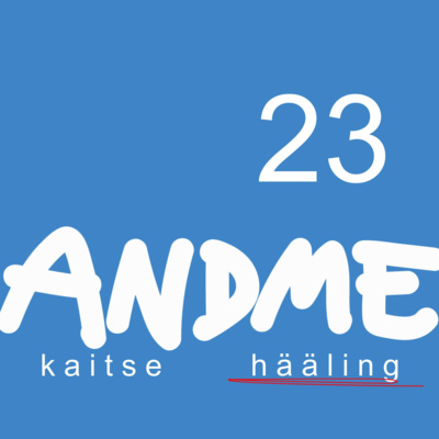 #23 - Kas nõusolek on andmetöötluses alati piisav?